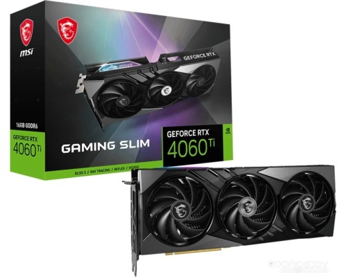 Видеокарта MSI GeForce RTX 4060 Ti Gaming Slim 16G